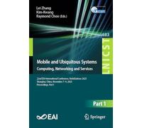 Mobile and Ubiquitous Systems: Computing, Networking and Services: 22nd EAI International Conference, MobiQuitous 2025, Shanghai, China, November 7-9, ... and Telecommunications Engineering, 683)