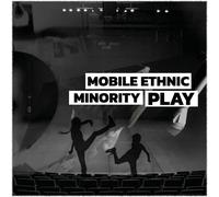 Mobile Ethnic Minority - Play [New Vinyl LP]
