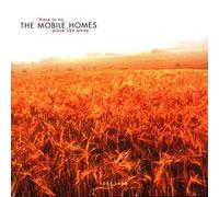 Mobile Homes - There Is No Place Like Away