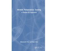 Mobile Penetration Testing : A Hands-On Approach
