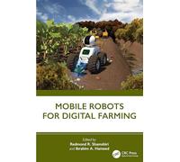Mobile Robots for Digital Farming