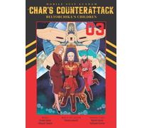 Mobile Suit Gundam: Char's Counterattack, Volume 3 : Beltorchika's Children