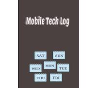 Mobile Tech Log: easy to write on lined pages log book for managing service calls, quotes, estimates, materials in mobile technician jobs