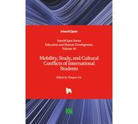 Mobility, Study, and Cultural Conflicts of International Students (Education and Human Development)