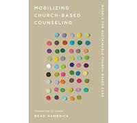 Mobilizing Church-Based Counseling: Models for Sustainable Church-Based Care