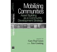 Mobilizing Communities: Asset Building as a Community Development Strategy