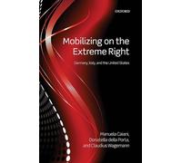 Mobilizing on the Extreme Right: Germany, Italy, and the United States