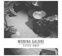 Mobina Galore - Cities Away (+ Download)