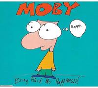 Moby - Bring Back My Happiness