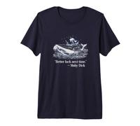 Moby Dick: Better Luck Next Time Premium T-Shirt