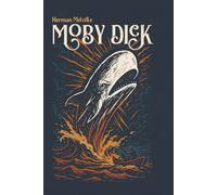 Moby-Dick: der Weiße Wal