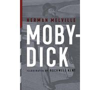 Moby-Dick: Illustrated by Rockwell Kent (Top Five Classics)