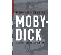 Moby-Dick: Illustrated by Rockwell Kent (Top Five Classics)