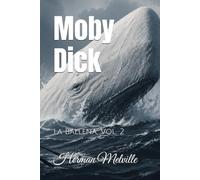 Moby Dick: La Ballena, Vol. 2