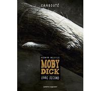 Moby Dick - Livre second