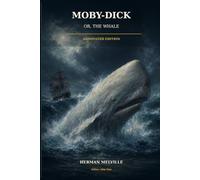 MOBY-DICK OR, THE WHALE