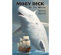 Moby Dick: or the Whale by Herman Melville, original classic paperback,