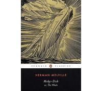 Moby-Dick: or, The Whale (Penguin Classics)