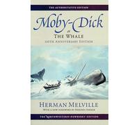 Moby-dick, or the Whale (Northwestern-Newberry Editions of the Writings of Herman Melville)