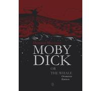 Moby-Dick or The Whale | Oversized Edition: Illustrated