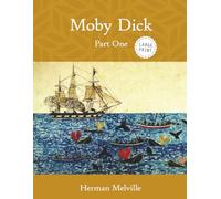 Moby Dick: Part One (Large Print)