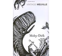 Moby-Dick (Vintage Classics) by Melville, Herman (2007) Paperback