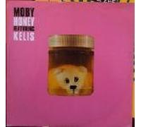 Moby Feat Kelis / Honey
