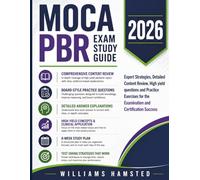 MOCA PBR Exam Study Guide 2026: Expert Strategies, Detailed Content Review, High yield questions and Practice Exercises for the Examination and Certification Success