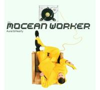 Mocean Worker - Aural And Hearty