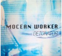 Mocean Worker - Detonator