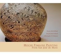 Moche Fineline Painting From San José De Moro (Monographs): 58