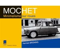 MOCHET - Minimalisme sur roues: Minimalisme sur roues : Minimalism on wheels, édition bilingue français-anglais