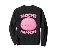 Mochi Happiness Cute Kawaii Positive Quote Sweatshirt