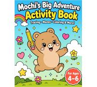 Mochi's Big Adventure Activity Book for Kids Ages 4-6: Coloring Pages, Tracing, Mazes, Puzzles & More (The Mochi Series)