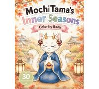 MochiTama’s Inner Seasons Coloring Book (MochiTama’s Cozy Days Coloring Book)