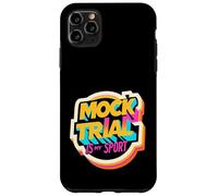 Mock Trial Is My Sport Law School Debate Lawyer |- Case for iPhone 11 Pro Max