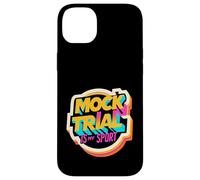 Mock Trial Is My Sport Law School Debate Lawyer |- Case for iPhone 14 Plus