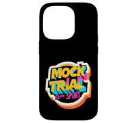 Mock Trial Is My Sport Law School Debate Lawyer |- Case for iPhone 14 Pro