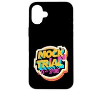 Mock Trial Is My Sport Law School Debate Lawyer |- Case for iPhone 16 Plus