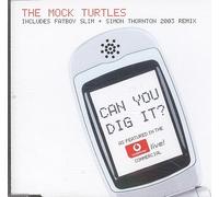 Mock Turtles - Can U Dig It?