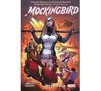Mockingbird Vol. 1: I Can Explain