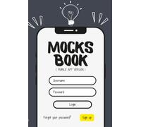 Mocks Book: Mobile Design | User Interface Design Notebook | UI/UX Design notebook | Mocks notebook