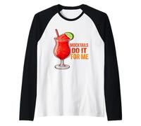 Mocktails Do It for Me Funny Sober Vibes Alcohol Free Raglan Baseball Tee