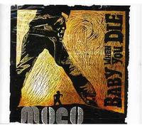 Moco - Baby When You Die