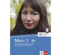 MOCT 2 B1: Russisch für Fortgeschrittene. Bearbeitete Ausgabe. Lehr- und Arbeitsbuch + 1 Audio-CD