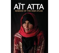 Mod-Ait Atta-Nomads of the High Atlas
