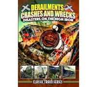 Mod-Derailments Crashes and Wrecks-Disasters on the High Iron