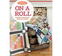Moda All-Stars - On a Roll: 14 Quilts That Start with 2 1/2" Strips