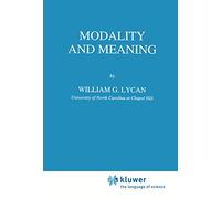 Modality and Meaning: 53 (Studies in Linguistics and Philosophy, 53)