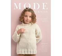MODE Mini Knits: 15 Hand Knit Designs For Children Aged 3-12